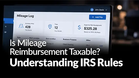 Is Mileage Reimbursement Taxable? Understanding IRS Rules