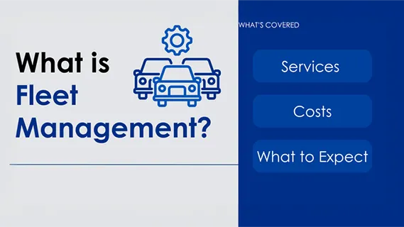 What Is Fleet Management? Services, Costs, and What to Expect