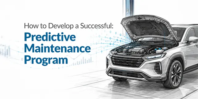 How to Develop a Successful Predictive Maintenance Program