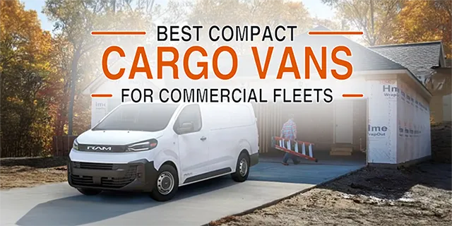 Best Compact Cargo Vans for Commercial Fleets: What's Available in 2026